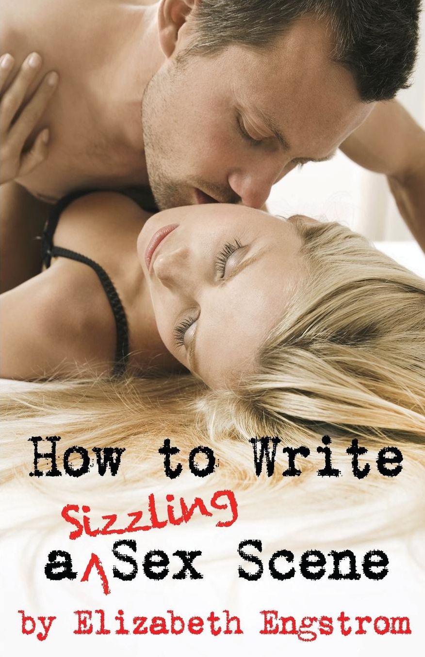 How to Write a Sizzling Sex Scene