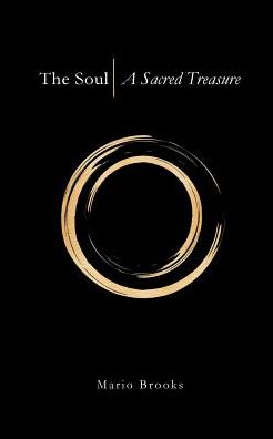 The Soul: A Sacred Treasure