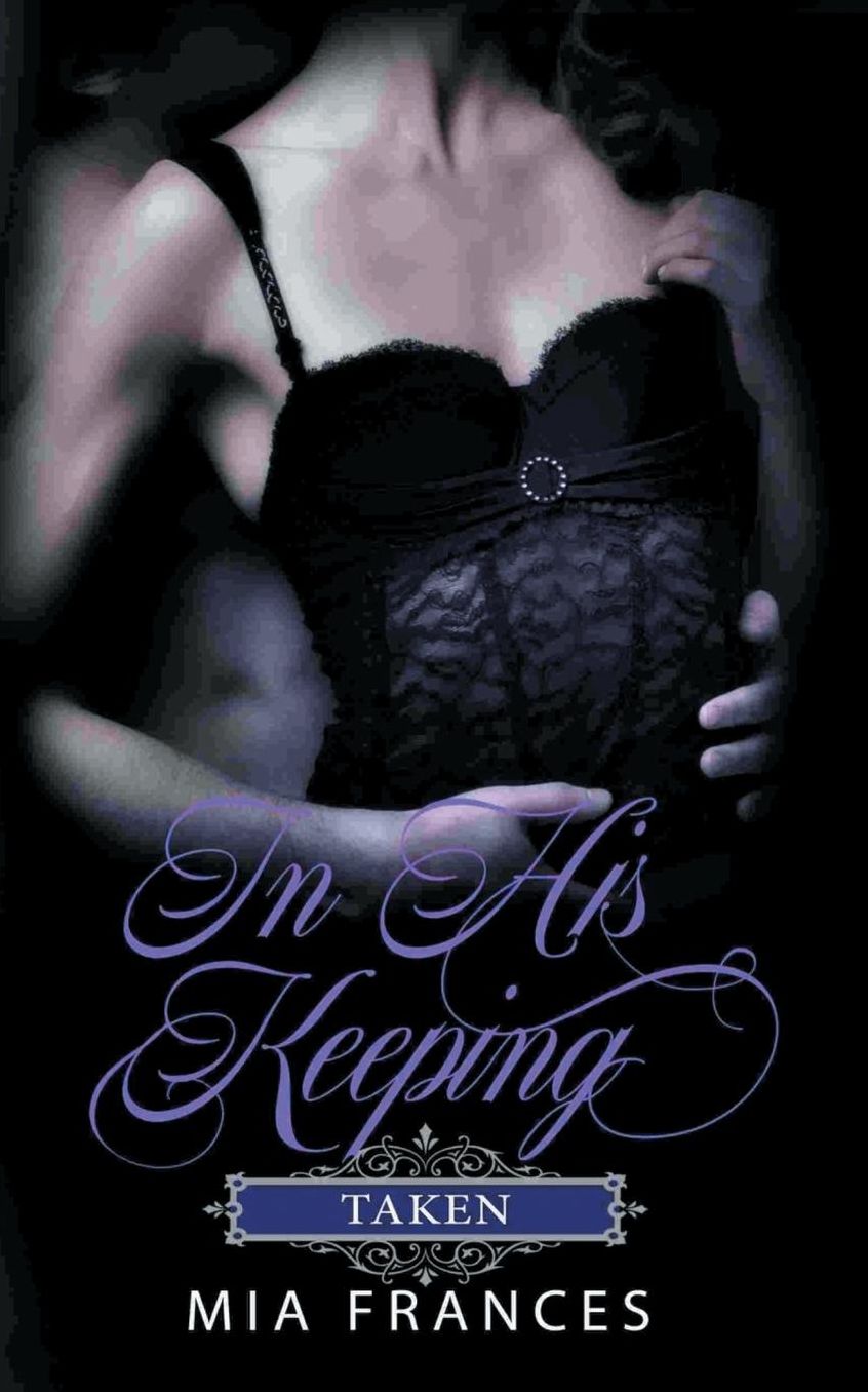 In His Keeping: Taken