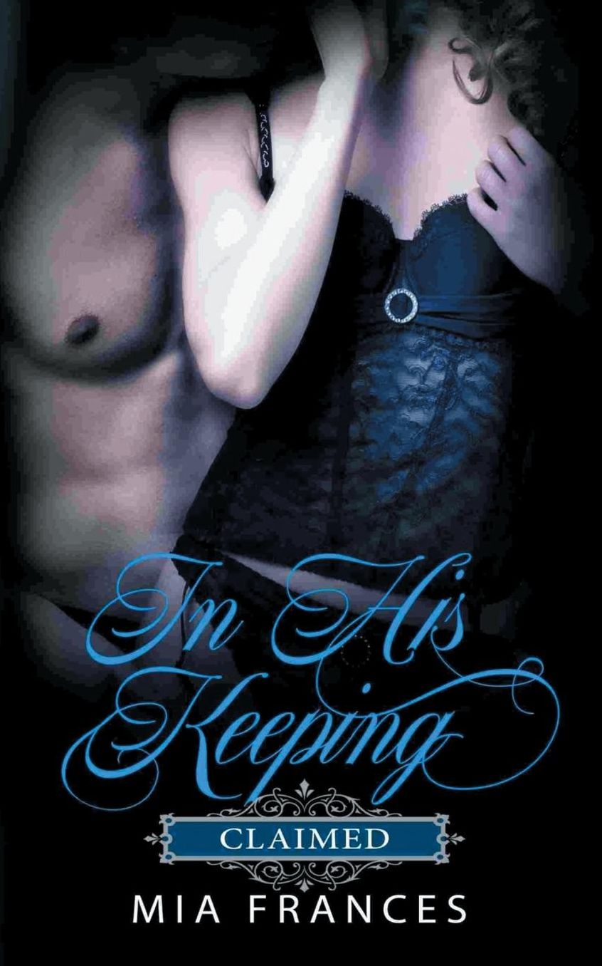 In His Keeping: Claimed