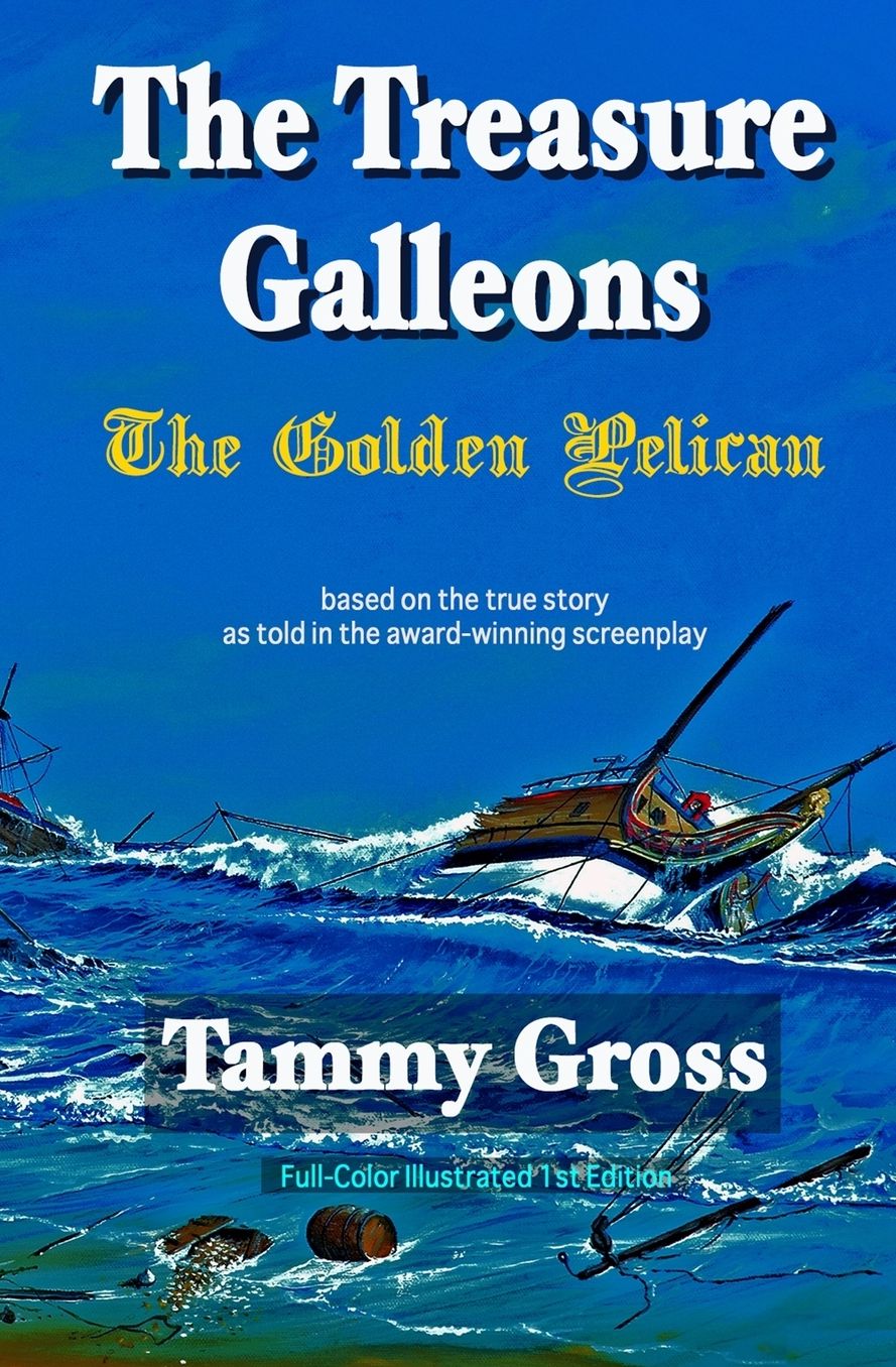 The Treasure Galleons: The Golden Pelican