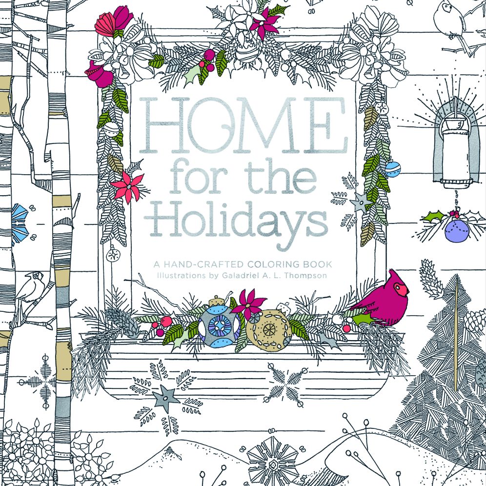 Home for the Holidays: A Hand-Crafted Adult Coloring Book