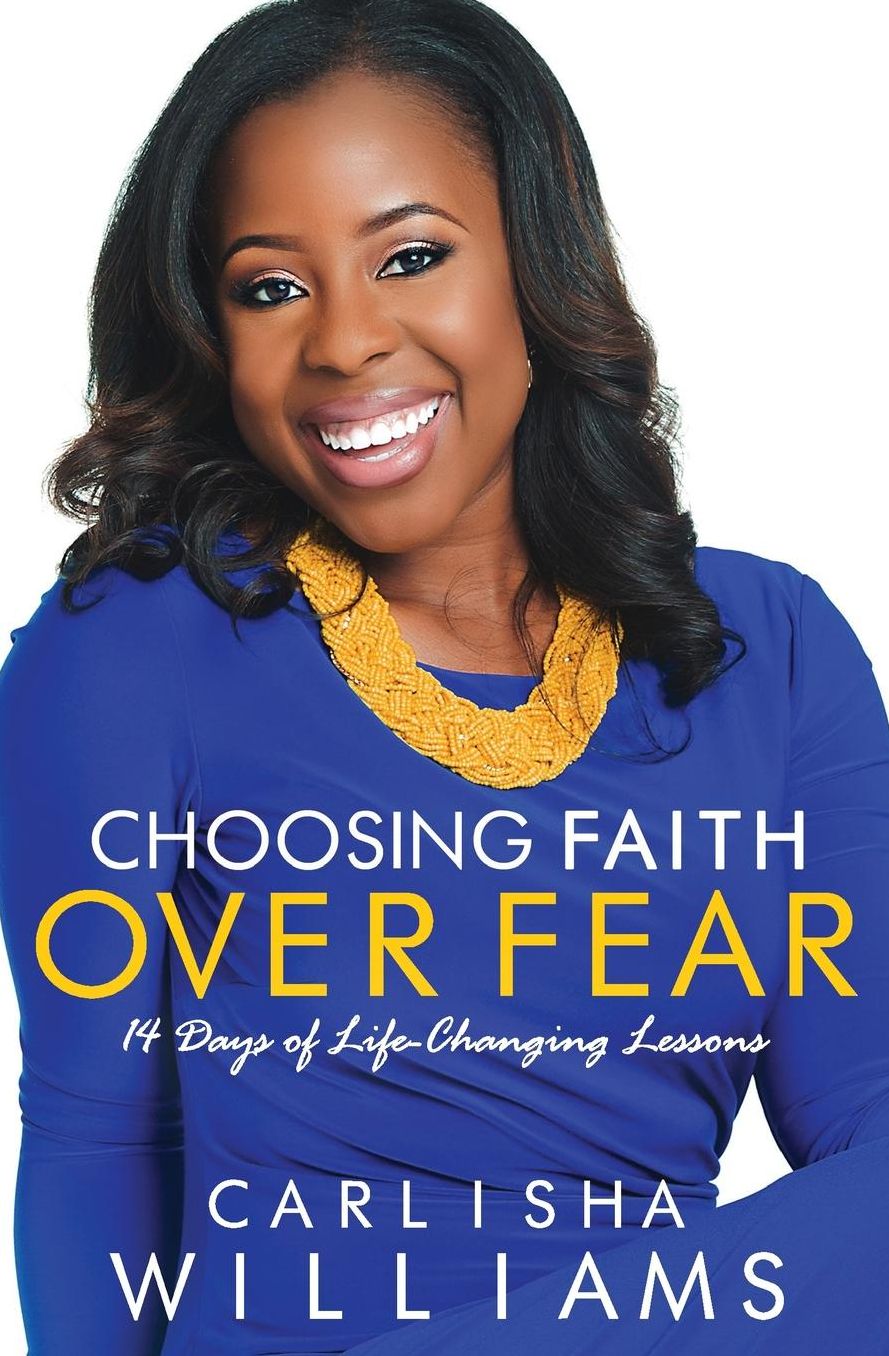 Choosing Faith Over Fear: 14 Days of Life Changing Lessons