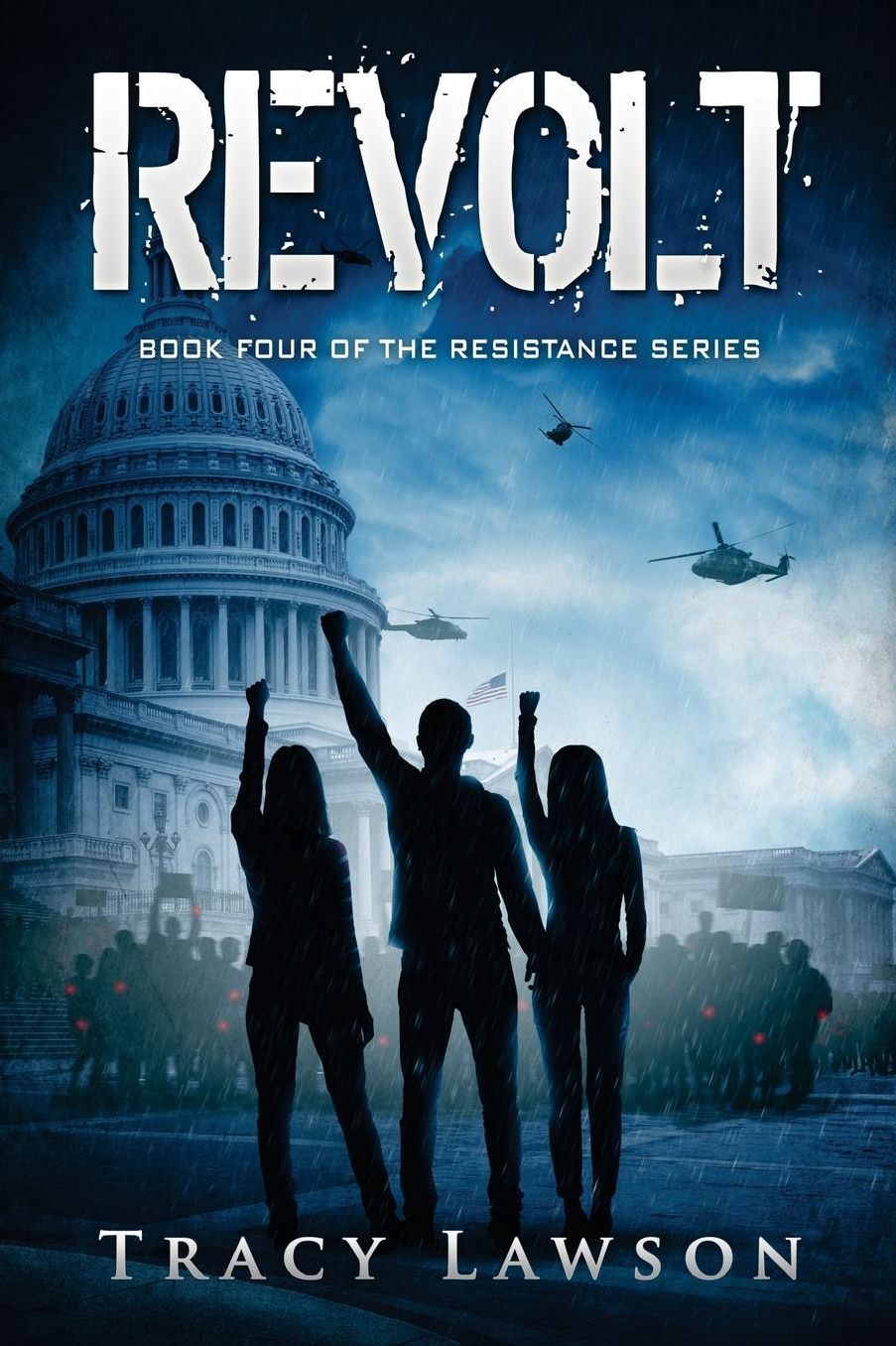 Revolt: Book Four of the Resistance Series