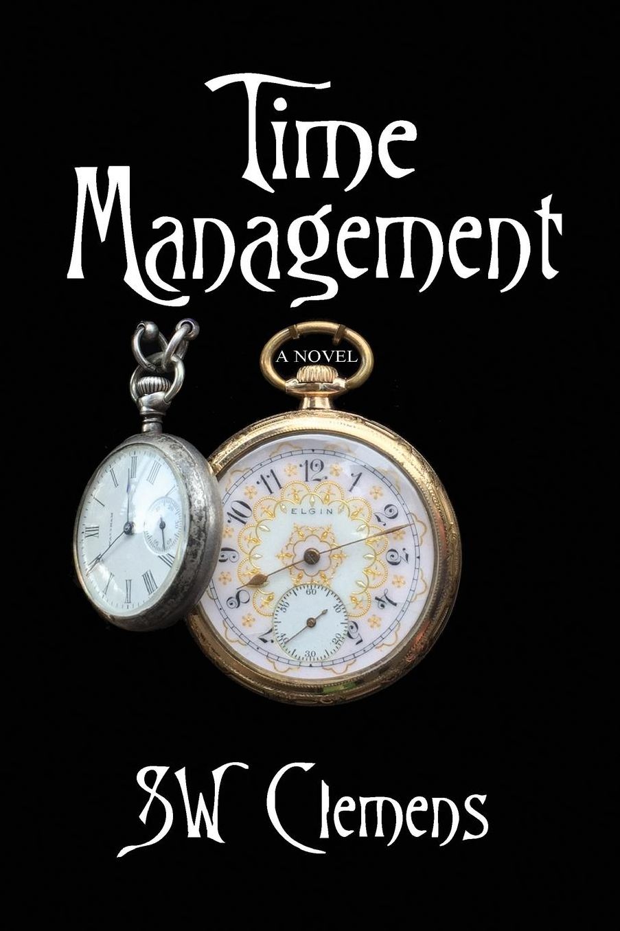 Time Management: a novel