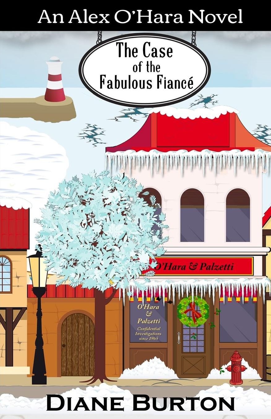 The Case of the Fabulous Fiance: An Alex O'Hara Novel