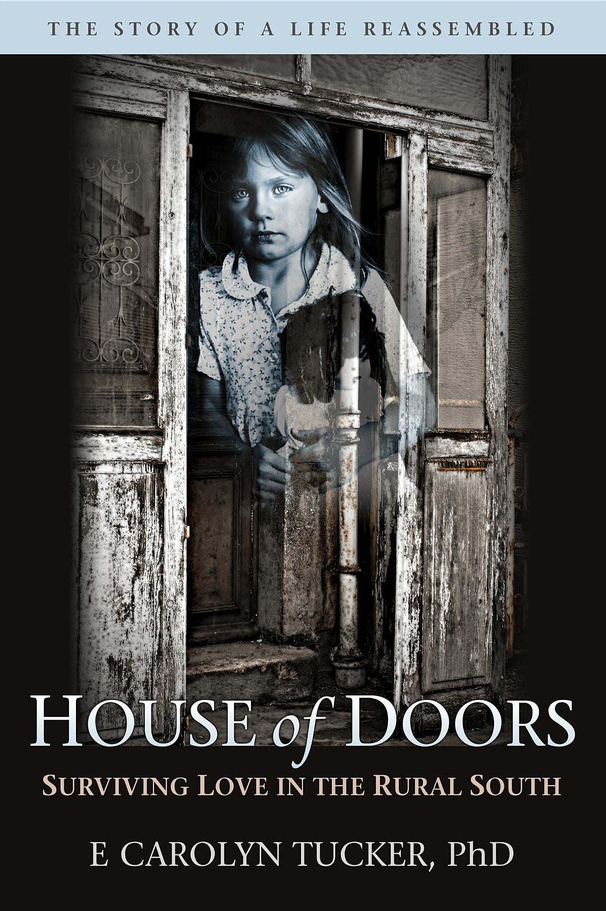 House of Doors: Surviving Love in the Rural South