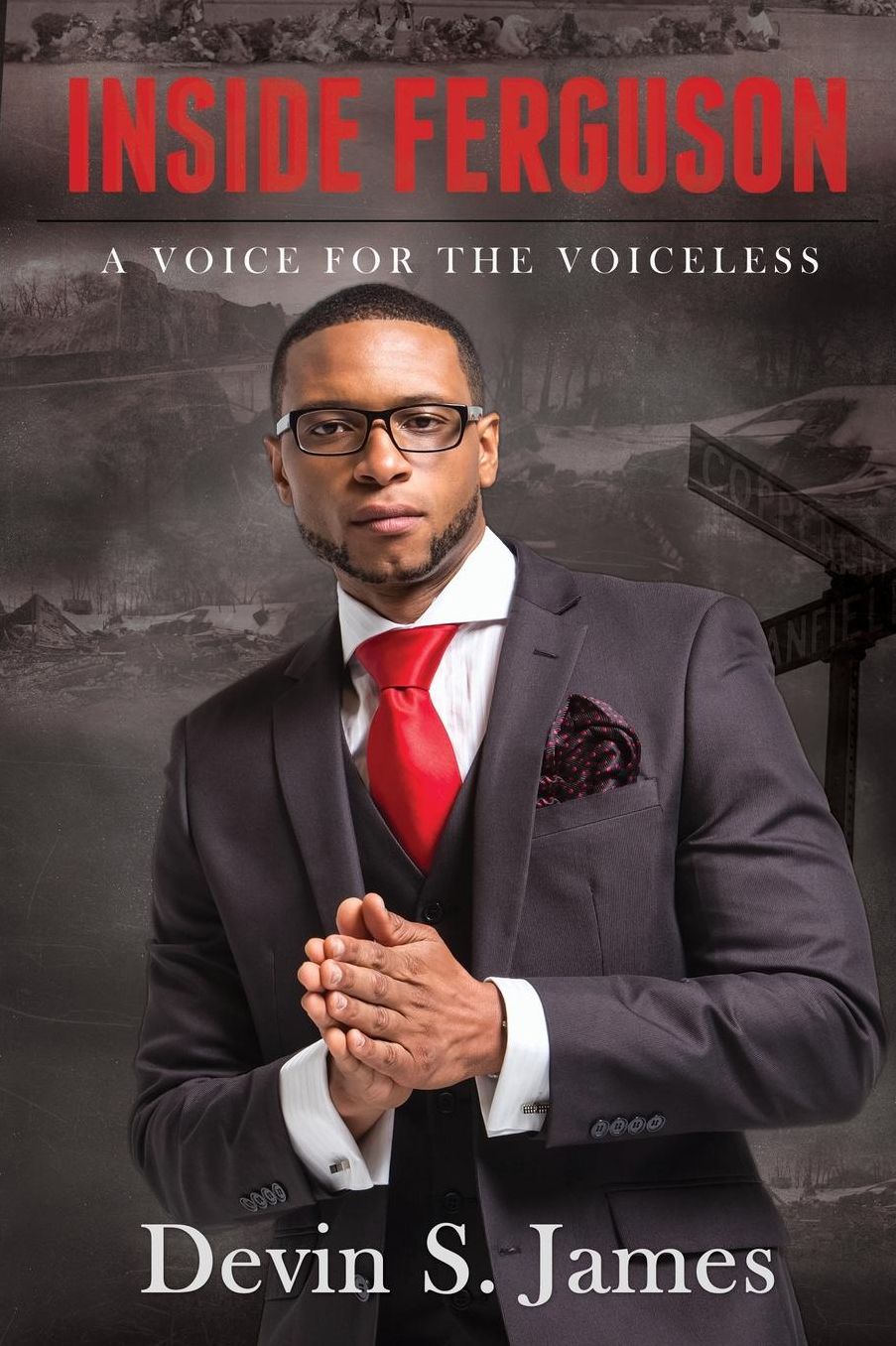 Inside Ferguson: A Voice for the Voiceless