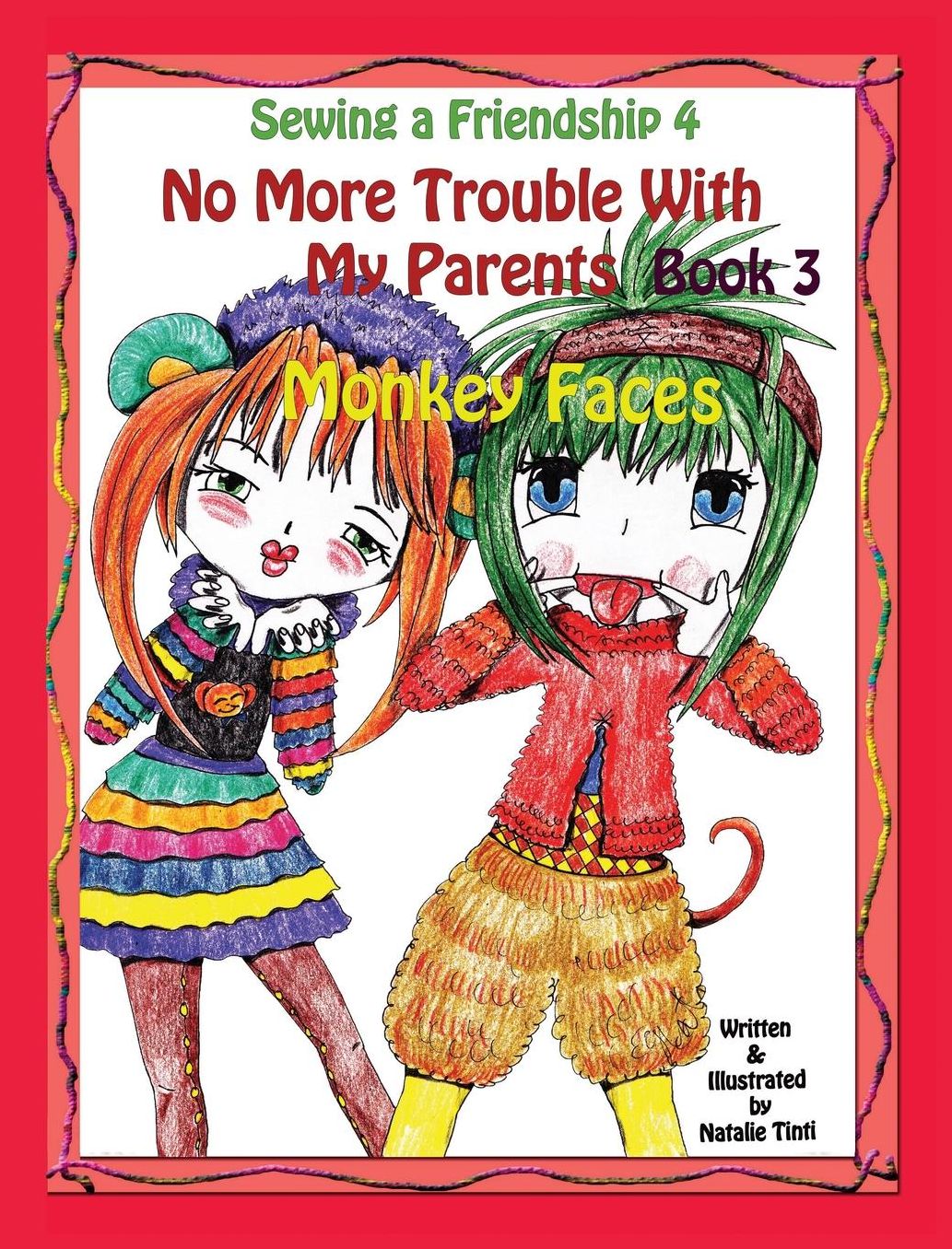 Sewing a Friendship 4. No More Trouble With My Parents. Monkey Faces