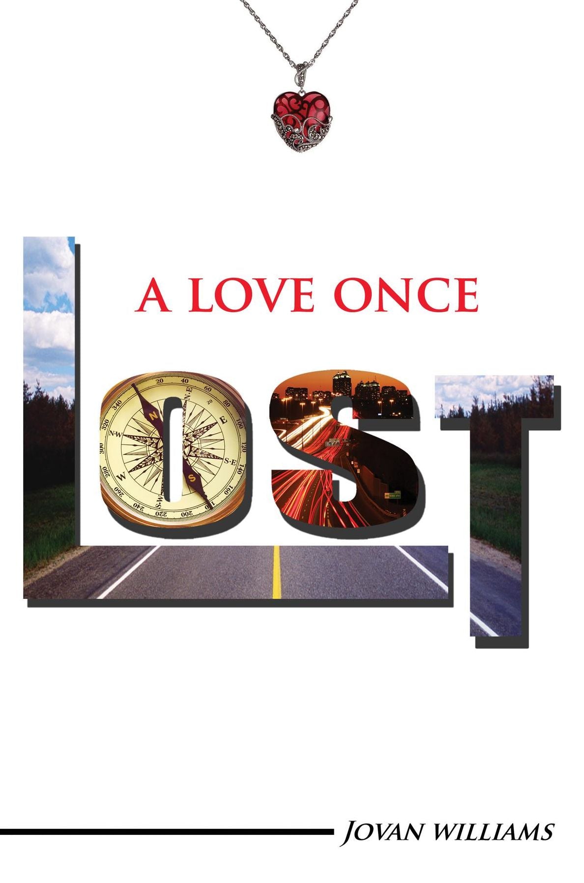 A Love Once Lost: A Time Toward Hope