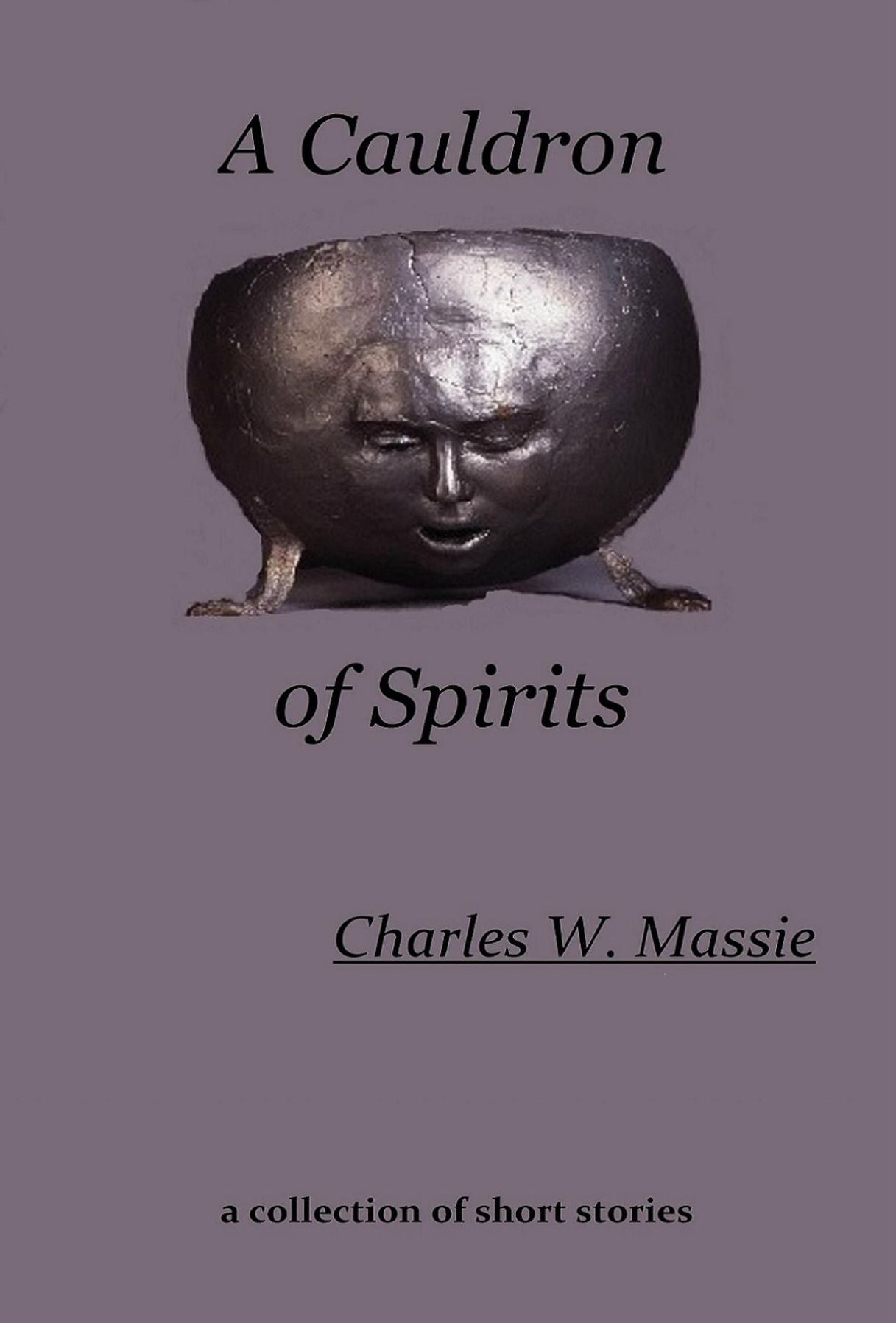 A Cauldron of Spirits