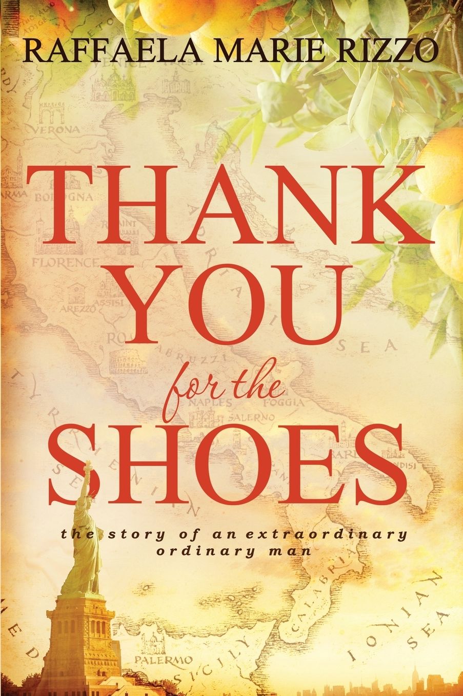 Thank You for the Shoes: the story of an extraordinary ordinary man