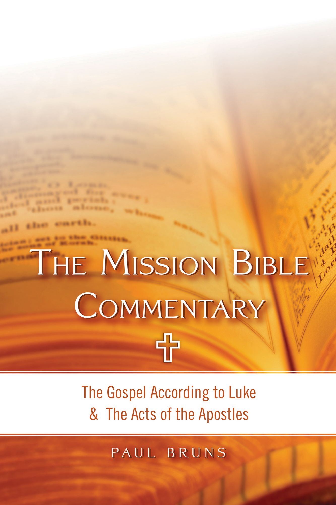 The Mission Bible Commentary: Luke-Act