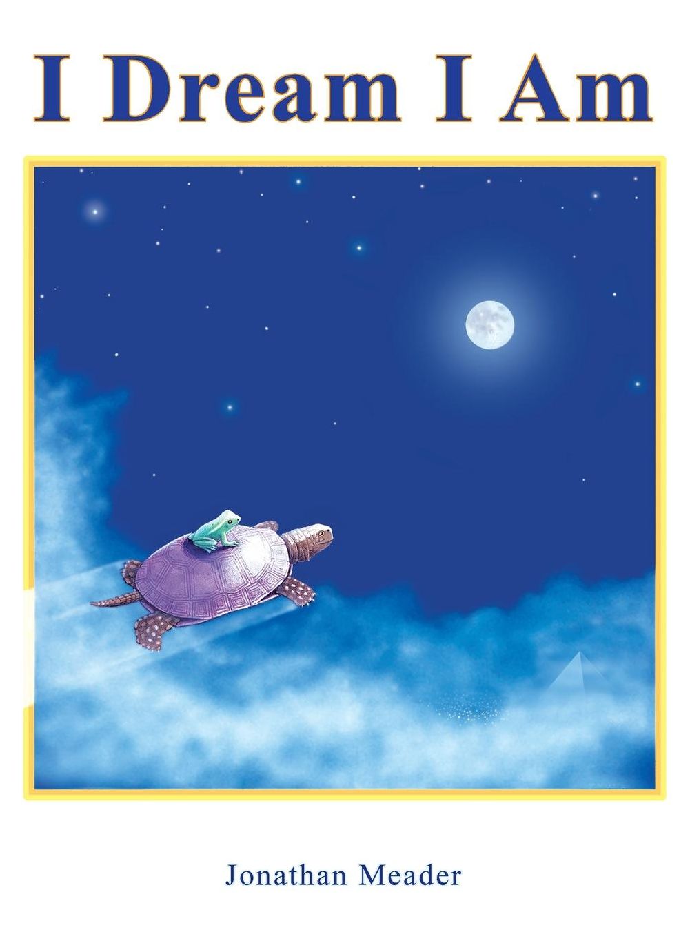 I Dream I Am