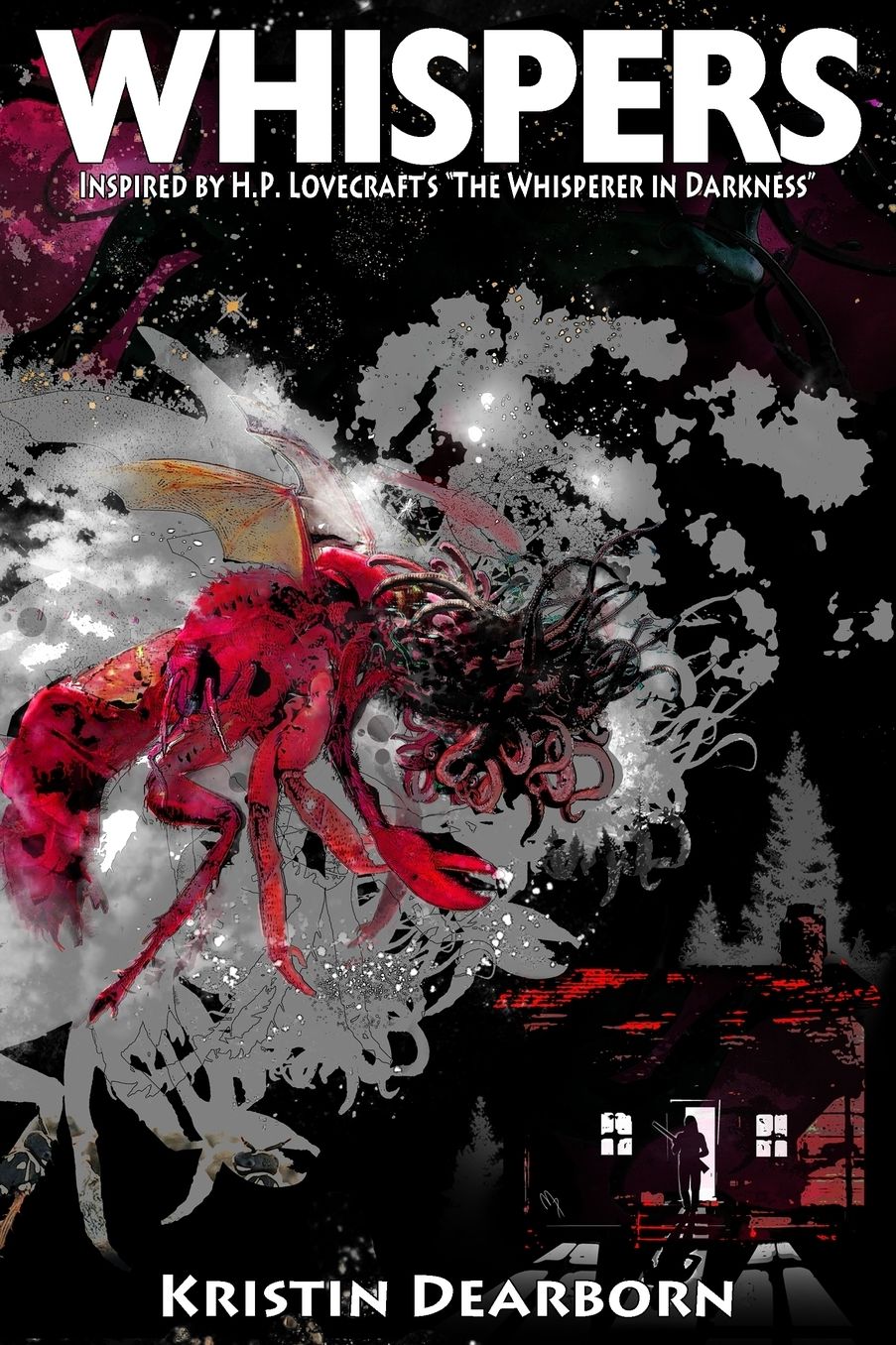 Whispers: Inspired by H.P. Lovecraft's "The Whisperer in Darkness"