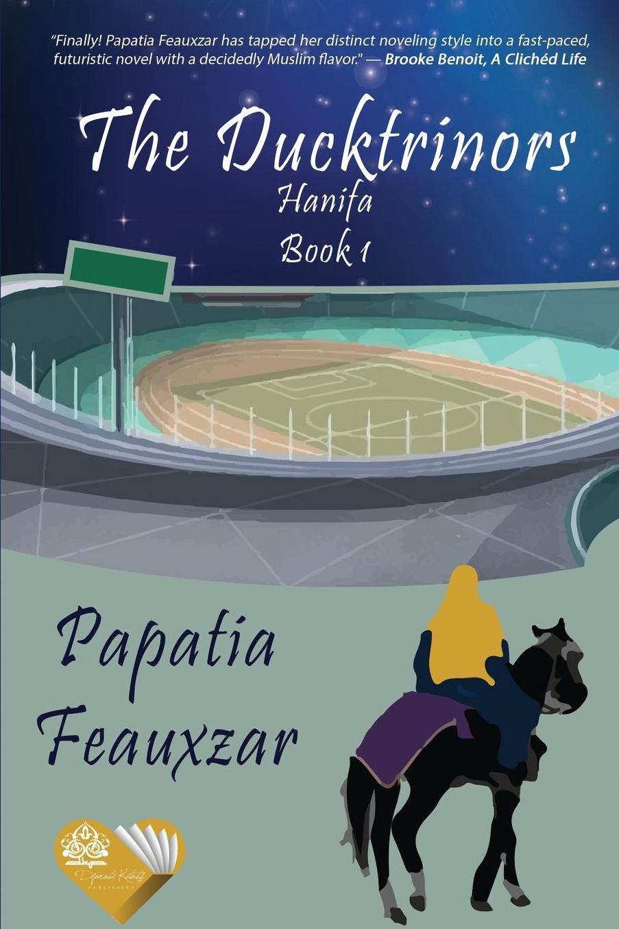 THE DUCKTRINORS: HANIFA BOOK 1