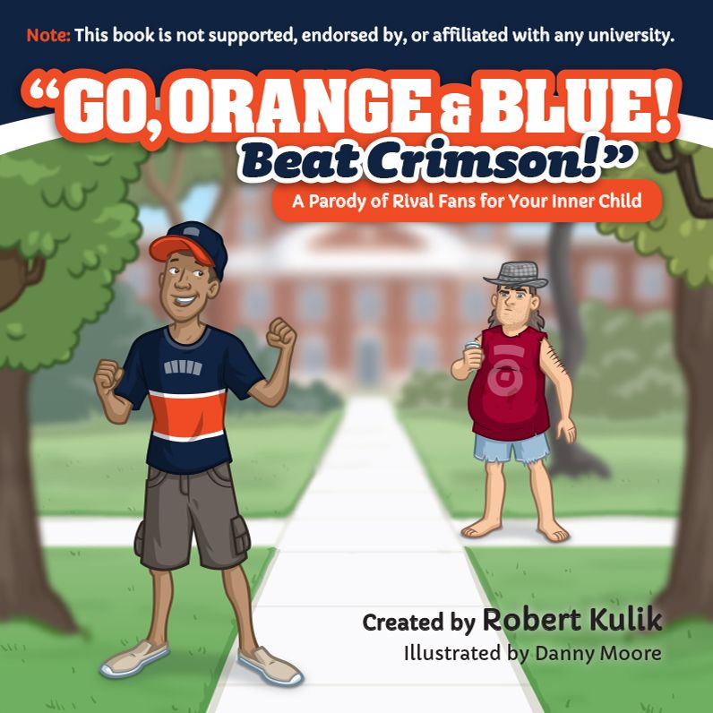Go, Orange & Blue! Beat Crimson! (Auburn University)