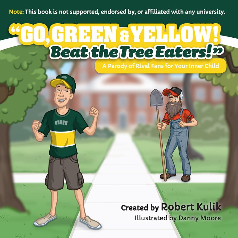 Go, Green & Yellow! Beat the Tree Eaters! (University of Oregon)