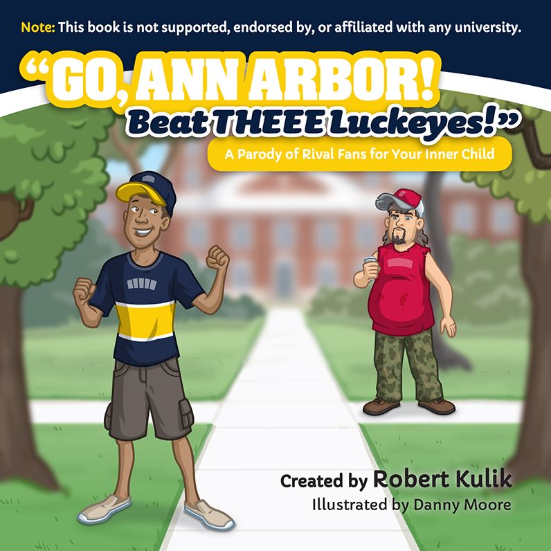Go, Ann Arbor! Beat Theee Buckeyes! (University of Michigan)