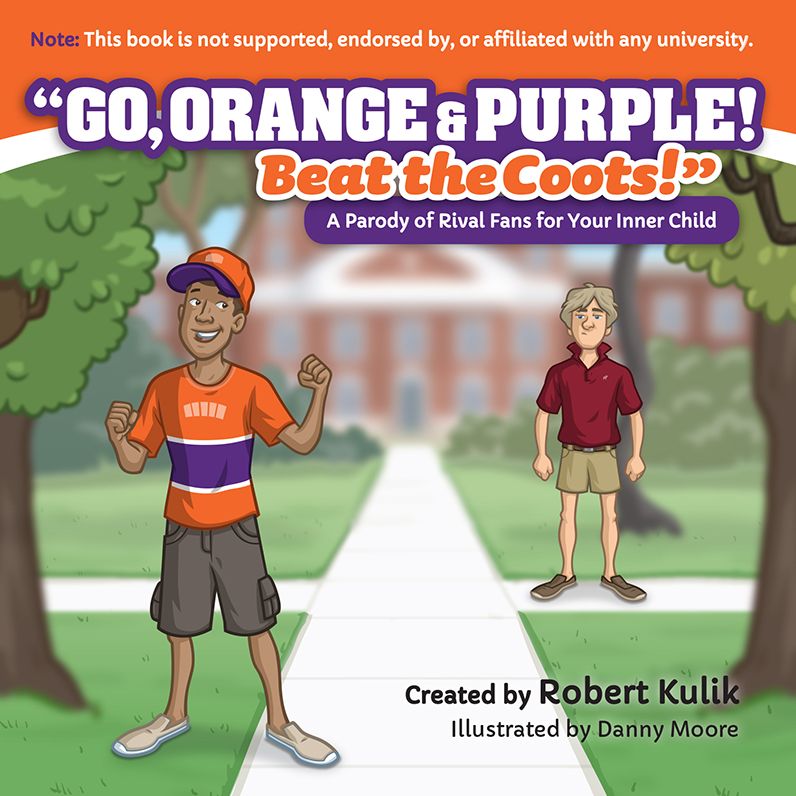 Go, Orange & Purple! Beat the Coots! (Clemson University)
