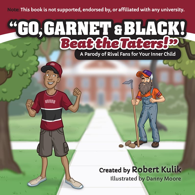 Go, Garnet & Black! Beat the Taters! (University of South Carolina)