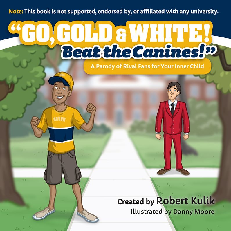 Go, Gold & White! Beat the Canines! (Georgia Tech)