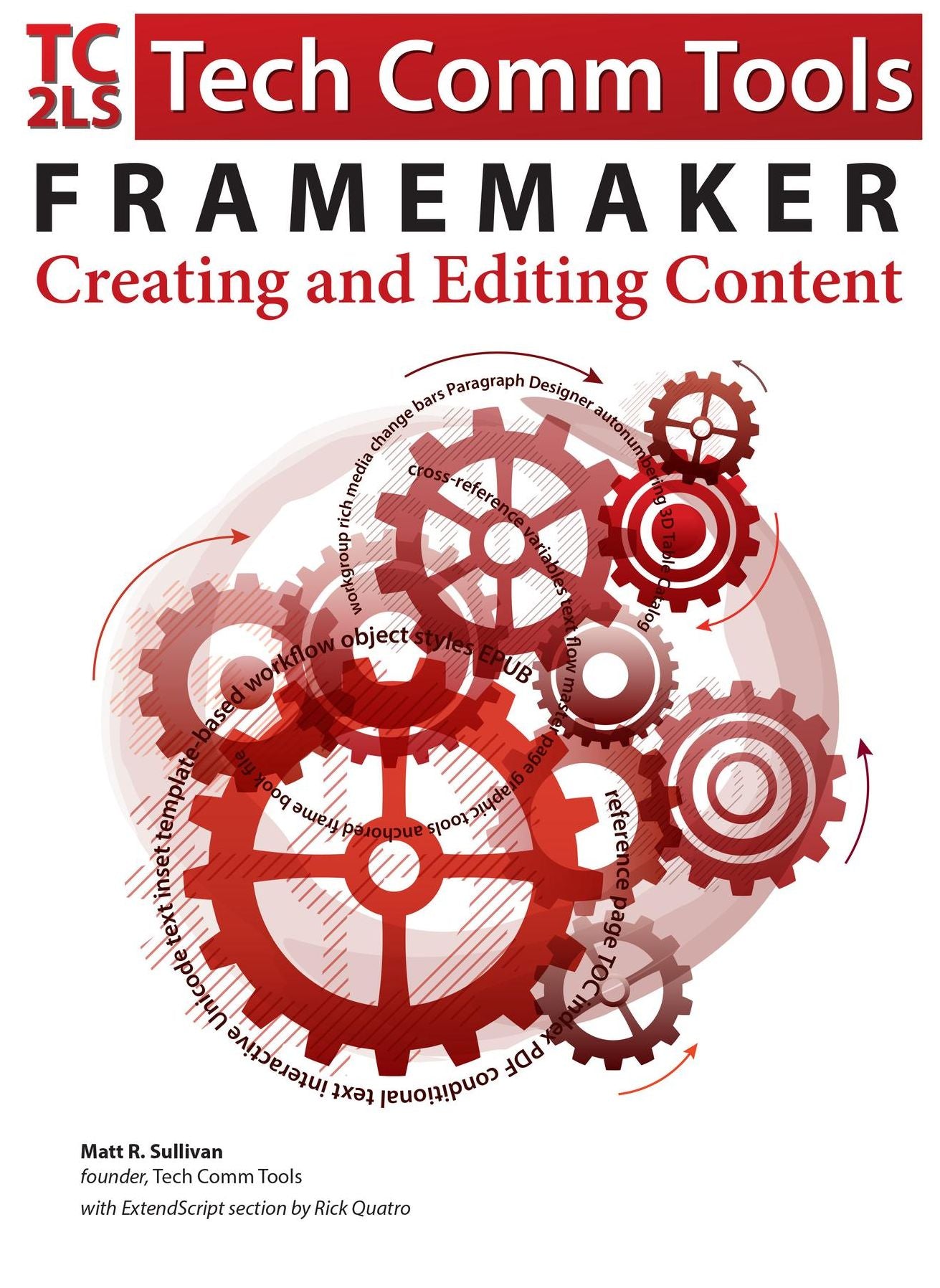 FrameMaker - Creating and Publishing Content: Updated for 2015 Release