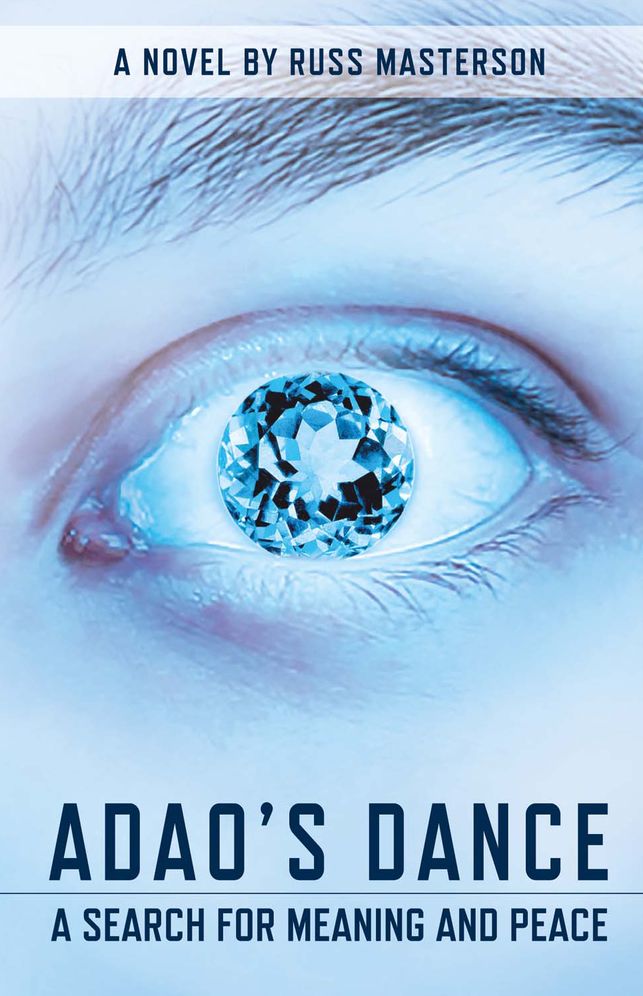 Adao's Dance: a search for meaning and peace