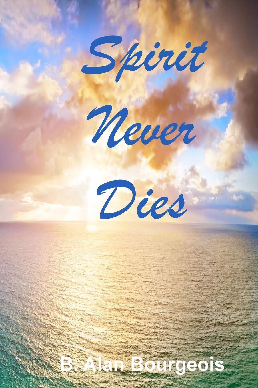 Spirit Never Dies
