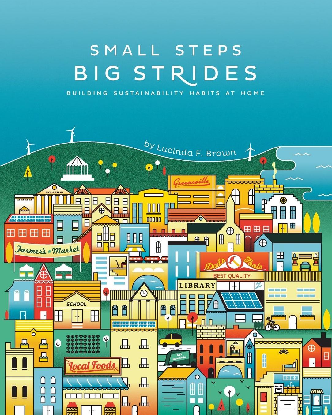 Small Steps, Big Strides: Building Sustainability Habits at Home