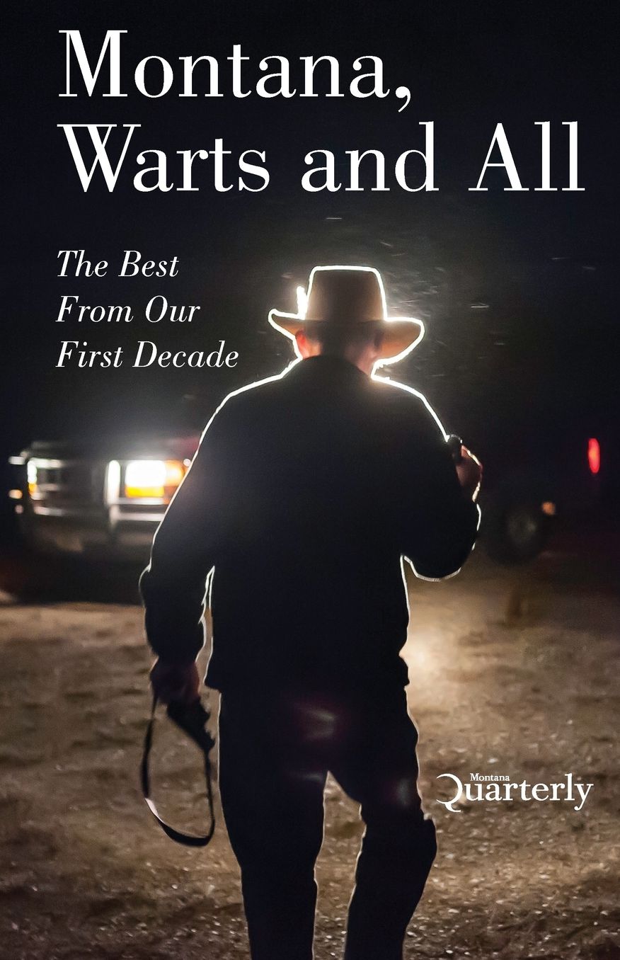 Montana, Warts and All