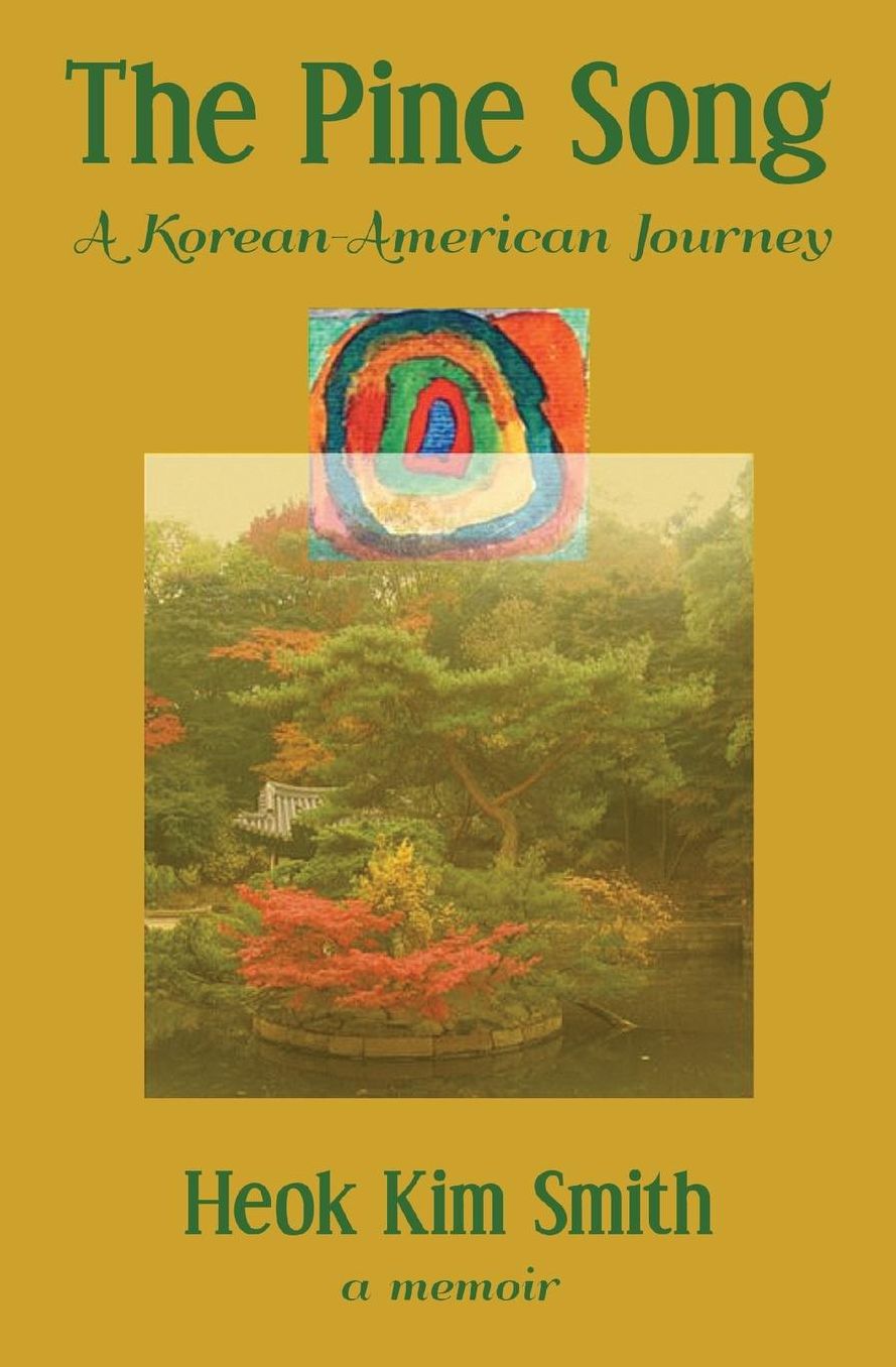 The Pine Song: A Korean-American Journey