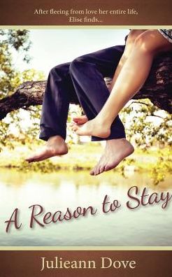 A Reason To Stay
