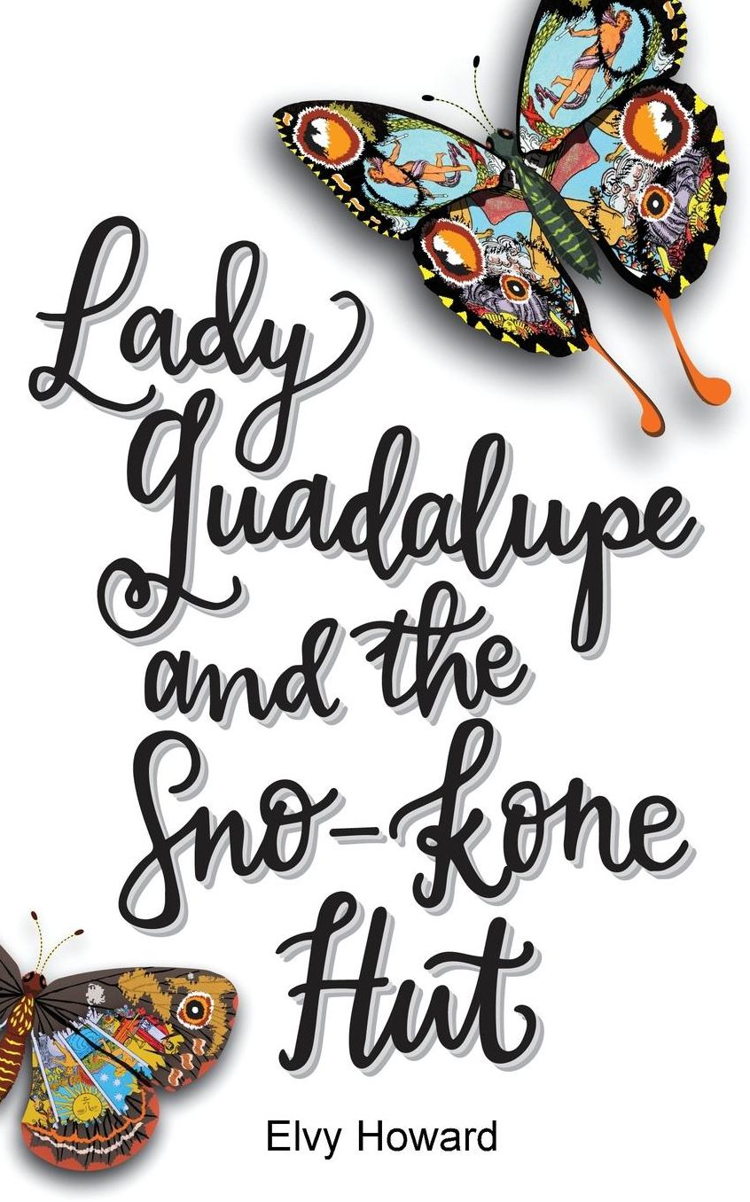 Lady Guadalupe and the Sno-Kone Hut