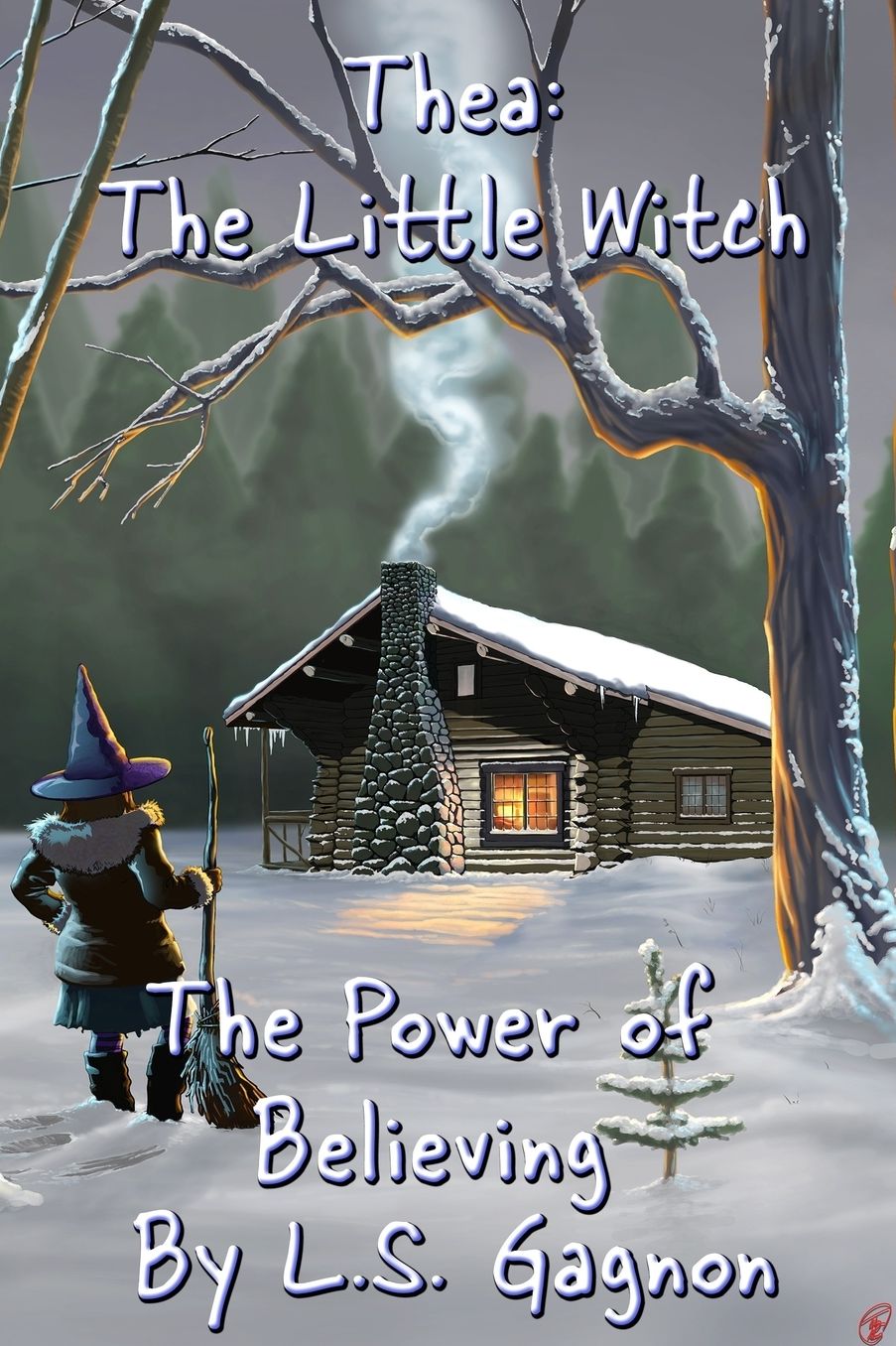 Thea: The Little Witch: The Power of Believing