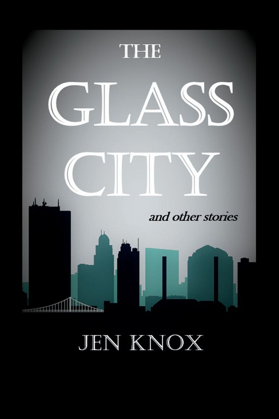 The Glass City and Other Stories
