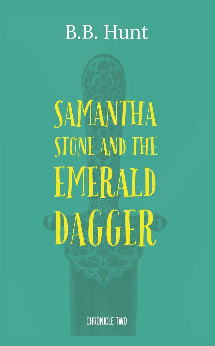 Samantha Stone and the Emerald Dagger