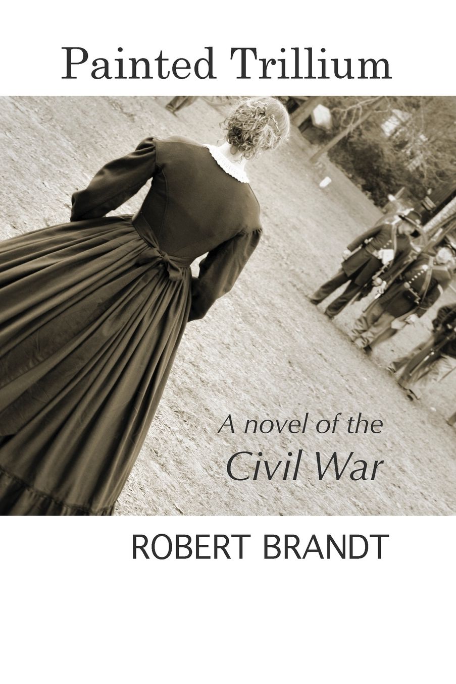 Painted Trillium: A novel of the Civil War