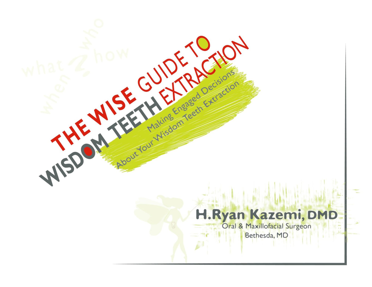 The Wise Guide to Wisdom Teeth Extraction