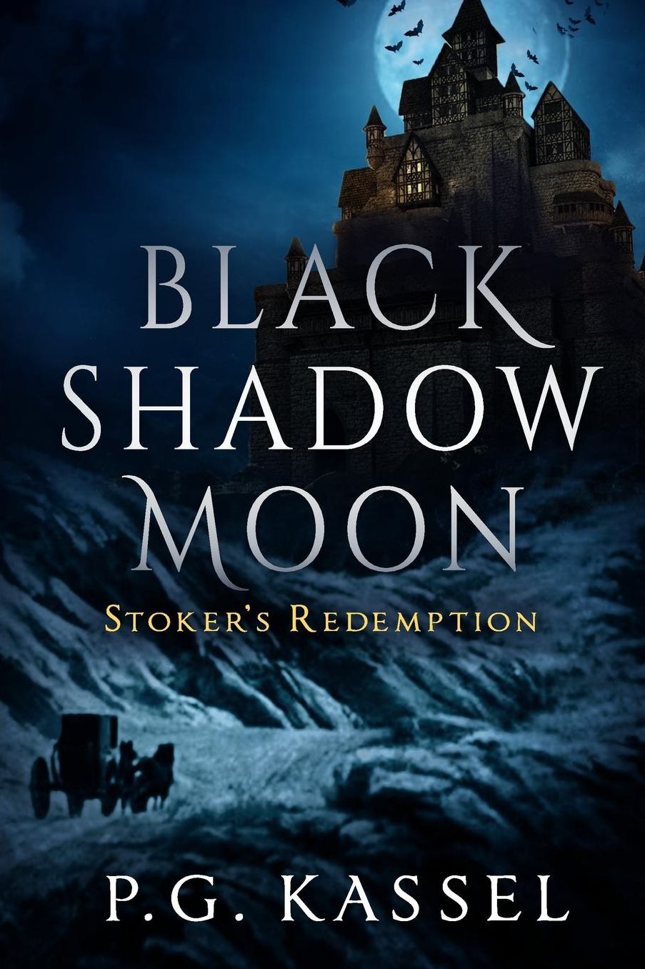 Black Shadow Moon: Stoker's Redemption