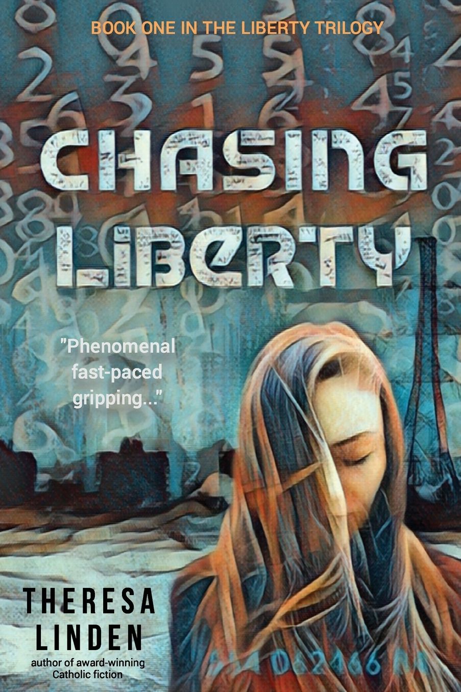 Chasing Liberty: Book One in the Liberty Trilogy