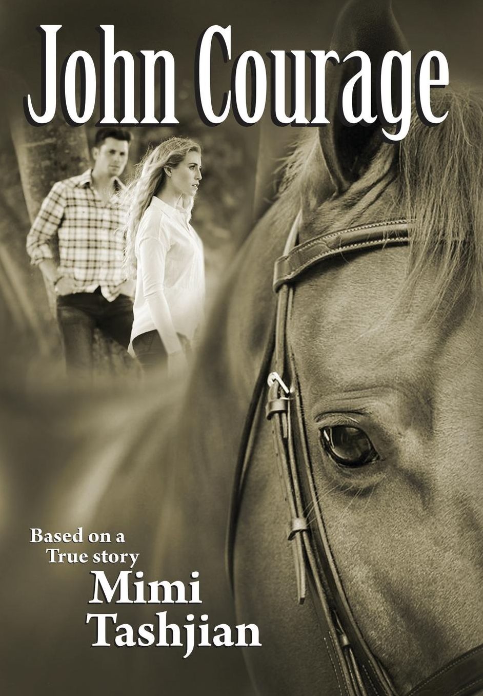 John Courage: Based on a true story