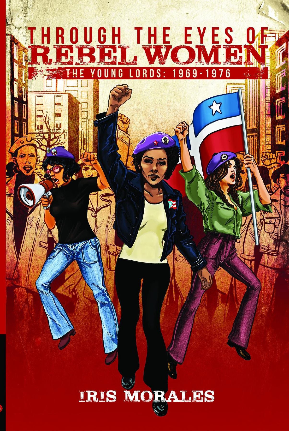 Through the Eyes of Rebel Women: The Young Lords, 1969-1976