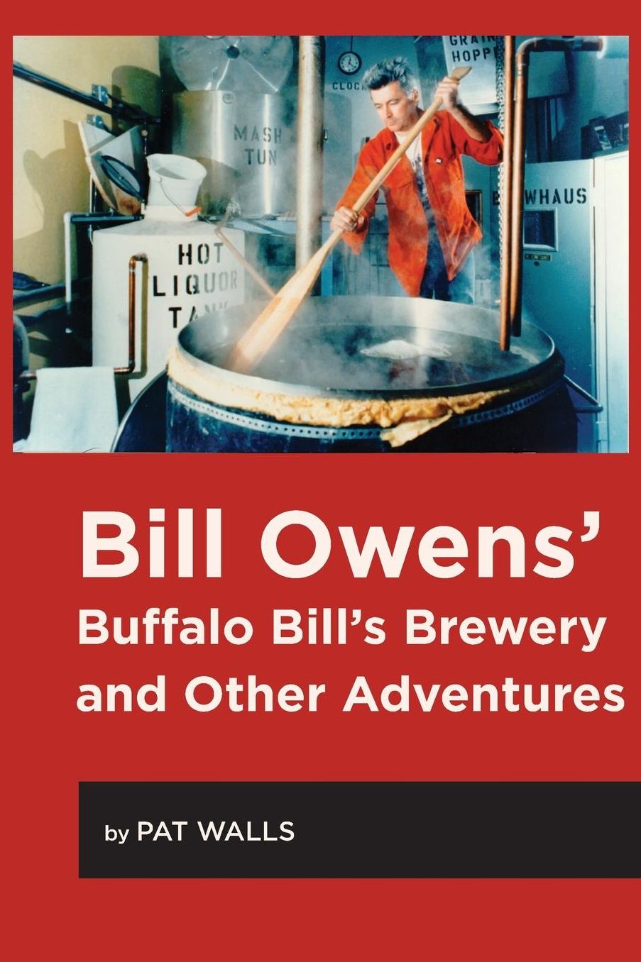 The Buffalo, Pumpkin, and Hops: A History of Bill Owens and Craft Beer