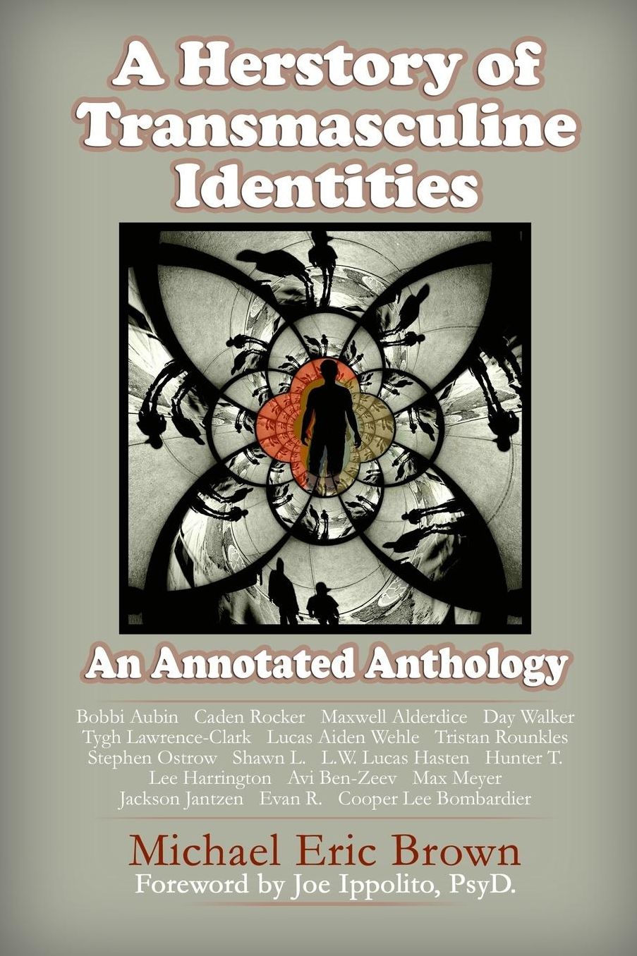 A Herstory of Transmasculine Identities: An Annotated Anthology