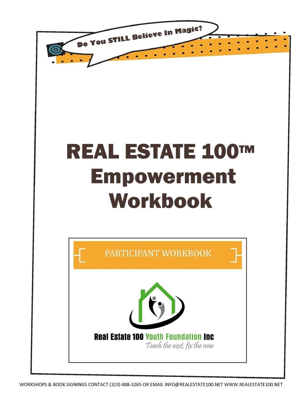 Real Estate 100 Workbook: Volume 1