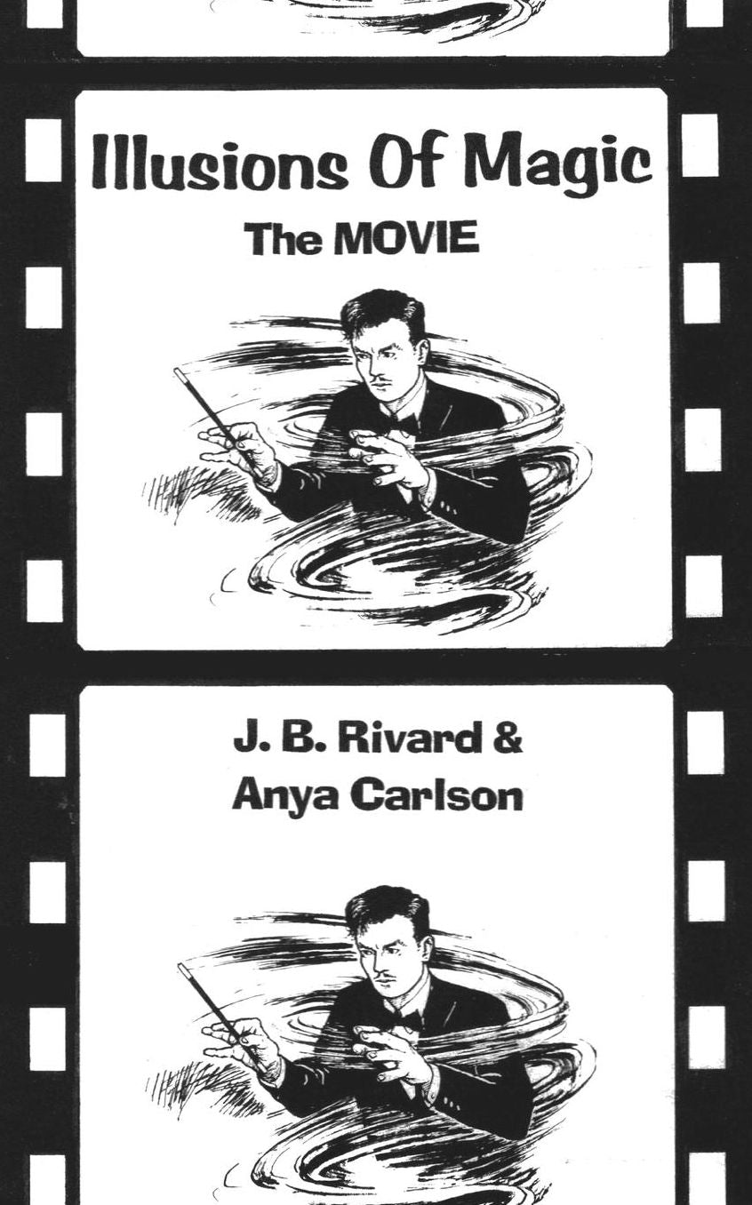 Illusions of Magic: The Movie
