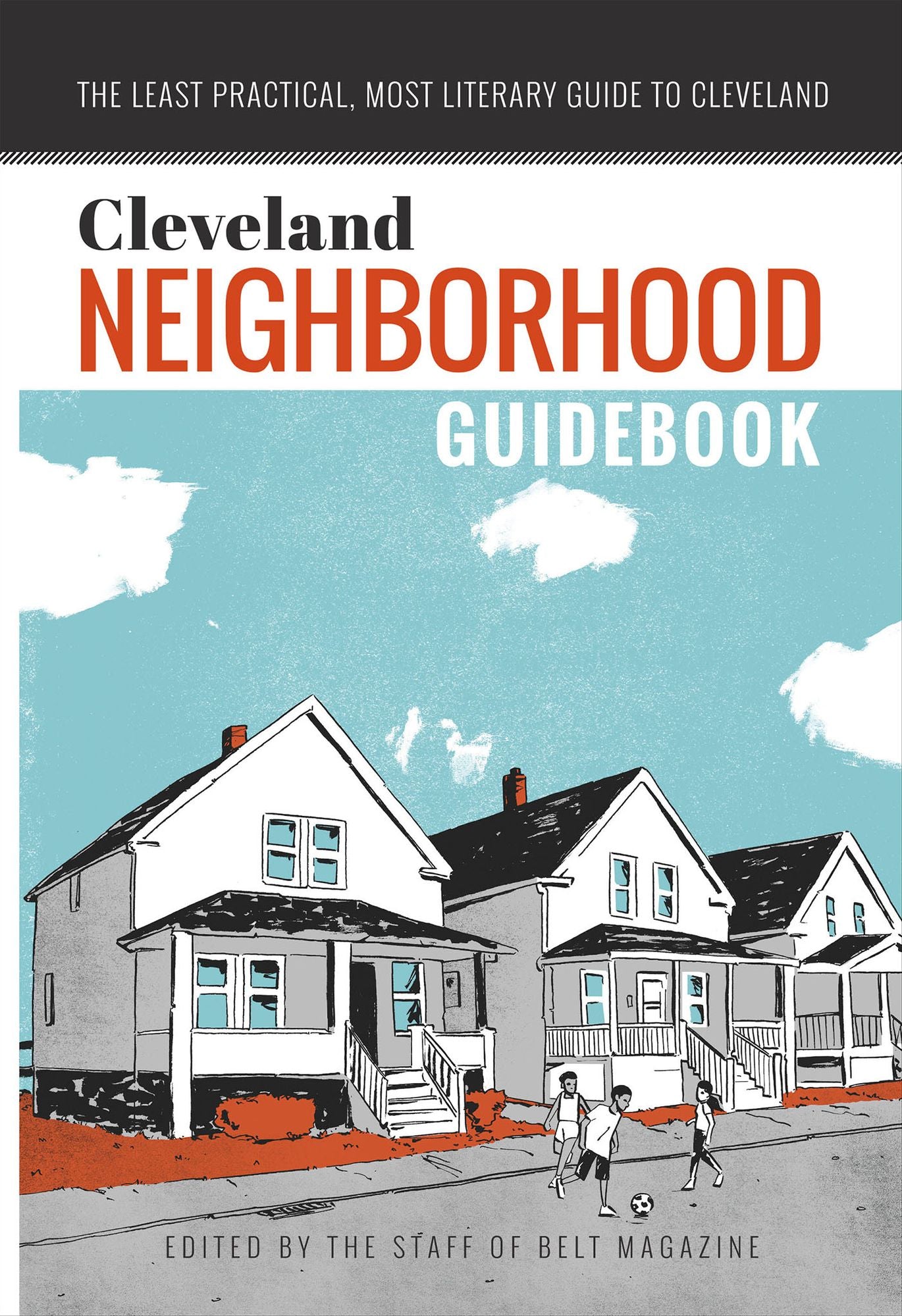 Cleveland Neighborhood Guidebook