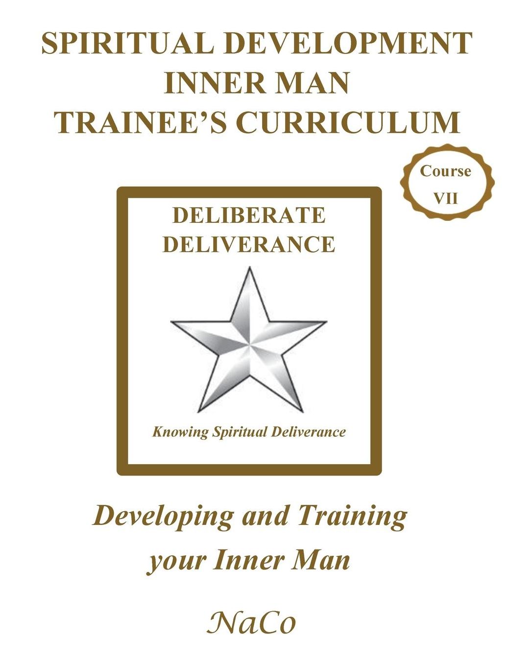 Spiritual Development Inner Man Trainee's Curriculum - Book III