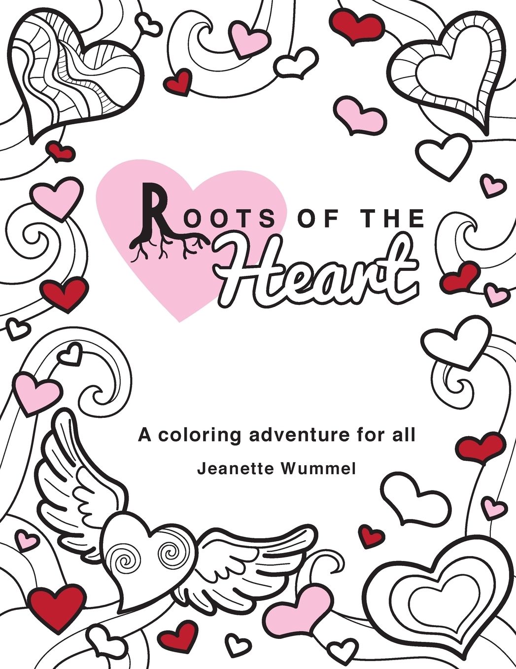 Roots of the Heart: A Coloring Book